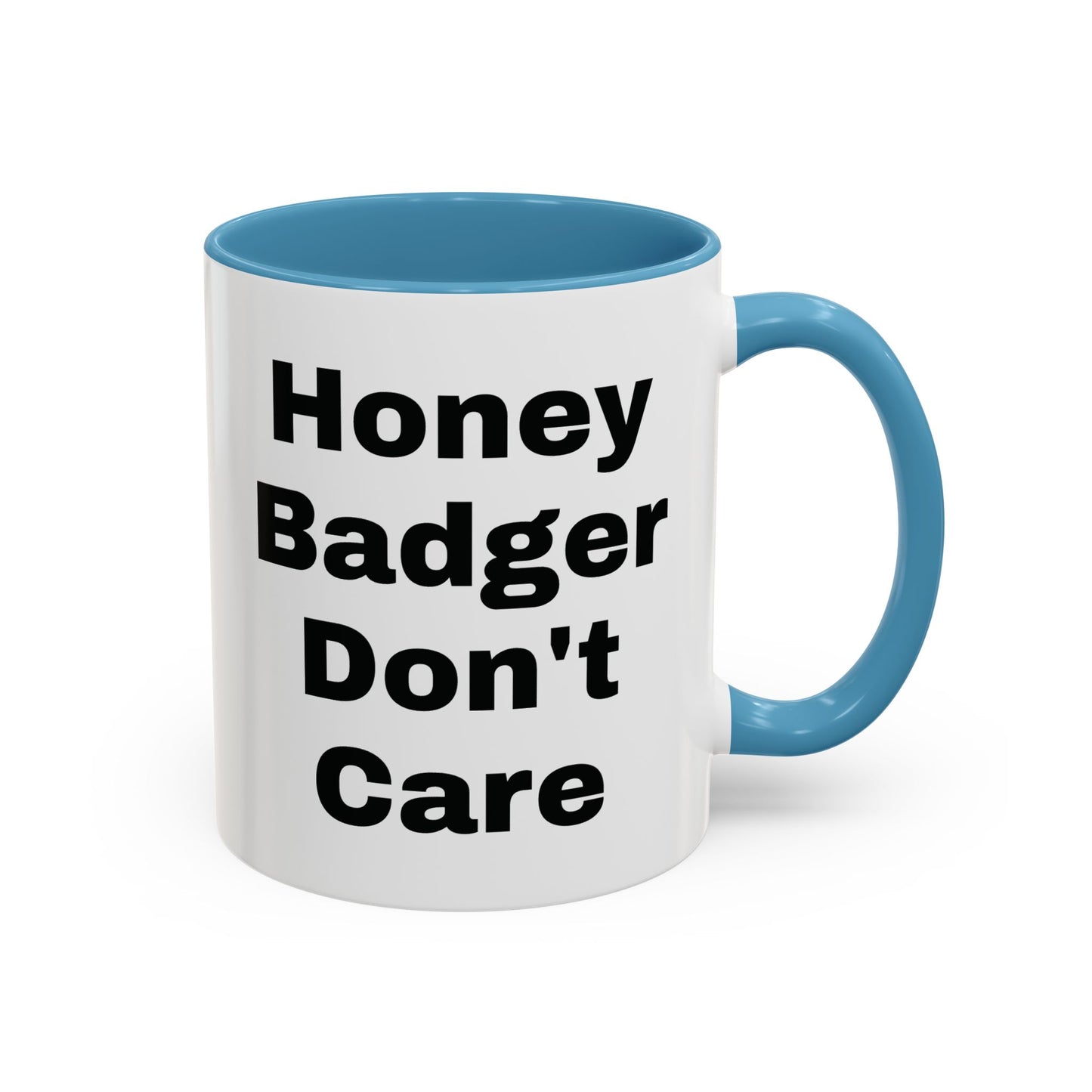 Honey Badger Don't Care Coffee Mug - 11/15oz Mug for Coffee Lovers